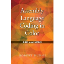  Assembly Language Coding in Color – ROBERT DUNNE idegen nyelvű könyv