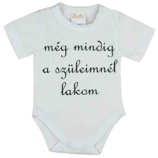 Asti Rövid ujjú "még mindig a szüleimnél lakom" feliratos baba body kombidressz, body
