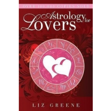  Astrology for Lovers – Liz Greene idegen nyelvű könyv