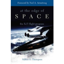  At the Edge of Space – Milton O. Thompson,M. Thompson,Neil Armstrong idegen nyelvű könyv