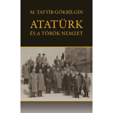Atatürk és a török nemzet történelem