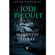 Athenaeum 2000 Kiadó Jodi Picoult: Magányos farkas regény