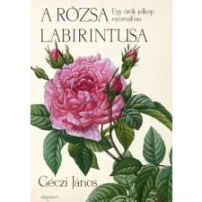 Athenaeum A rózsa labirintusa egyéb e-könyv