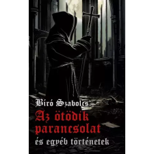 Athenaeum Az ötödik parancsolat és egyéb történetek egyéb e-könyv
