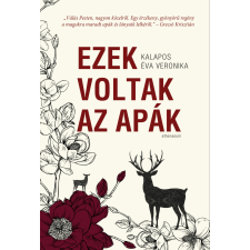 Athenaeum Ezek voltak az apák regény