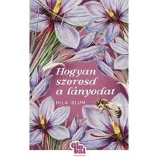 Athenaeum Hogyan szeresd a lányodat regény