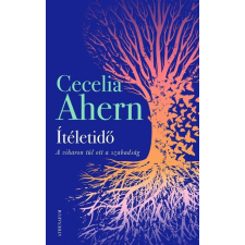 Athenaeum Kiadó Ítéletidő - Cecelia Ahern (kötött áras) regény