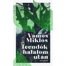 Athenaeum Kiadó Kft. Teendők halálom után regény