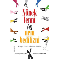 Athenaeum Kiadó Nőnek lenni és nem bedilizni antikvárium - használt könyv