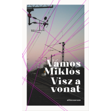 Athenaeum Visz a vonat regény