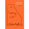 Atlantic Books a "Working Life" | Eileen Myles