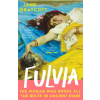 Atlantic Books Jane Draycott - Fulvia – Jane Draycott (Puha kötésű)