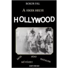 Atlantic Press A siker helye Hollywood egyéb e-könyv