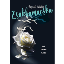 Atlantic Press Bognár Katalin - Zsákbamacska regény
