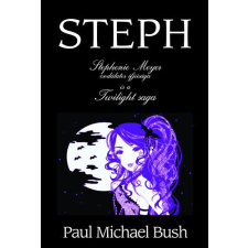 Atlantic Press Kiadó Steph - Stephenie Meyer csodálatos ifjúsága és a Twilight saga gyermek- és ifjúsági könyv