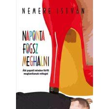 Atlantic Press Naponta fogsz meghalni egyéb e-könyv
