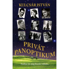 Atlantic Press Privát panoptikum - Amikor én még kissrác voltam... egyéb könyv