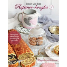 Atlantic Press Rupáner-konyha 3. - Legújabb bögrés kedvencek gasztronómia