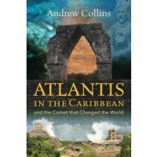 Atlantis in the Caribbean – Andrew Collins idegen nyelvű könyv