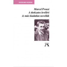 Atlantisz Könyvkiadó A titokzatos levélíró és más kiadatlan novellák irodalom