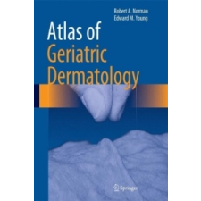 Atlas of Geriatric Dermatology – Robert A. Norman,Edward M. Young (Könyv) idegen nyelvű könyv