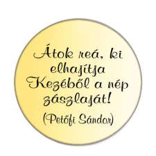  Átok reá... kitűző kitűző
