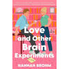 Atria Books Love and Other Brain Experiments