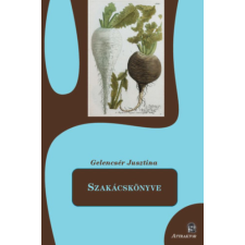 Attraktor Könyvkiadó Kft. Gelencsér Jusztina Szakácskönyve gasztronómia