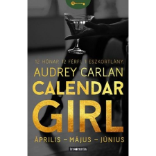 Audrey Carlan Calendar Girl - Április-Május-Június (BK24-151191) irodalom