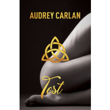 Audrey Carlan Test (Audrey Carlan) irodalom