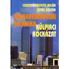 Aula Kiadó Külkereskedelmi technika-Külpiaci kockázat - Constantinovics-Sipos antikvárium - használt könyv