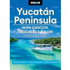 Avalon Travel Publishing Yucatan Peninsula útikönyv Moon, Yucatan With Cancun, Cozumel &amp; Tulum : Beaches &amp; Cenotes, Temples &amp; Pyramids, Diving &amp; Snorkeling (14th Edition, Revised) angol 2024.