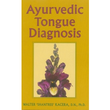  Ayurvedic Tongue Diagnosis – Walter Kacera idegen nyelvű könyv