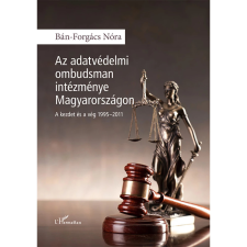  Az adatvédelmi ombudsman intézménye Magyarországon - A kezdet és a vég 1995-2011 egyéb könyv