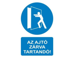  Az ajtó zárva tartandó - öntapadó, 160*240mm információs tábla, állvány