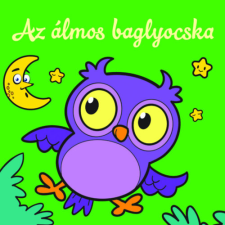  - Az álmos baglyocska – Állati kalandok – Szivacskönyv egyéb könyv