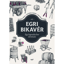Az egri bikavér életmód, egészség