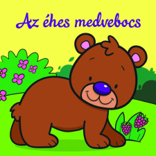 Az éhes medvebocs – Állati kalandok gyermek- és ifjúsági könyv