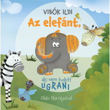  Az elefánt, aki nem tudott ugrani gyermek- és ifjúsági könyv