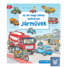 Az én nagy képes szótáram – Járművek (2. kiadás) gyermek- és ifjúsági könyv