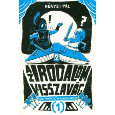  Az irodalom visszavág 1. - Léda tojásaitól az aranyszamárig (új kiadás) gyermek- és ifjúsági könyv