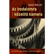  Az irodalomra közelítő kamera regény