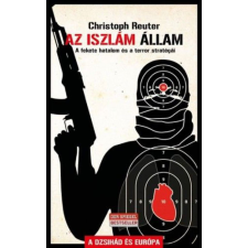 Az Iszlám Állam és a terror stratégiái történelem