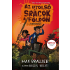  Az utolsó srácok a Földön és a Zombiparádé - Az utolsó srácok a Földön 2.