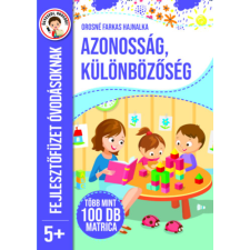  - Azonosság, különbözőség - Fejlesztőfüzet óvodásoknak 5+ gyermek- és ifjúsági könyv
