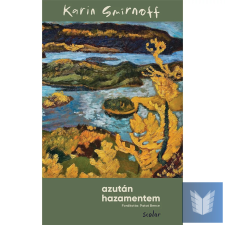 Azután hazamentem regény