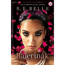 B. E. Belle Balerinák - Élfestett regény