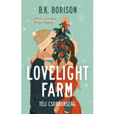 B.K. Borison - Lovelight Farm – Téli csodaország egyéb könyv