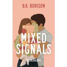 B.K. Borison - Mixed Signals – Megkavarva egyéb könyv