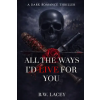 B.W. Lacey All the Ways I'd Live for You | B.W. Lacey